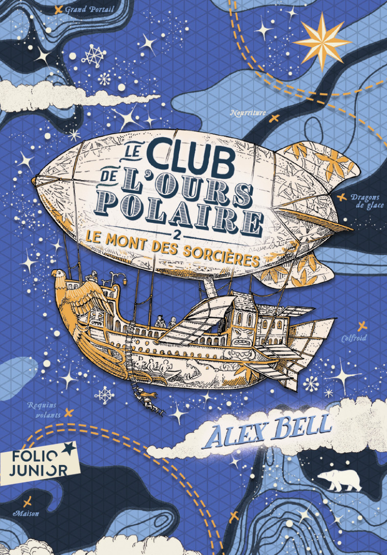 LE CLUB DE L-OURS POLAIRE - VOL02 - LE MONT DES SORCIERES - Alex BELL, Tomislav Tomic, Faustina Fiore - GALLIMARD JEUNE