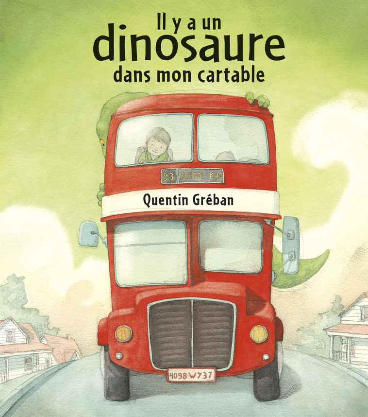 IL Y A UN DINOSAURE DANS MON CARTABLE - GREBAN QUENTIN - MIJADE