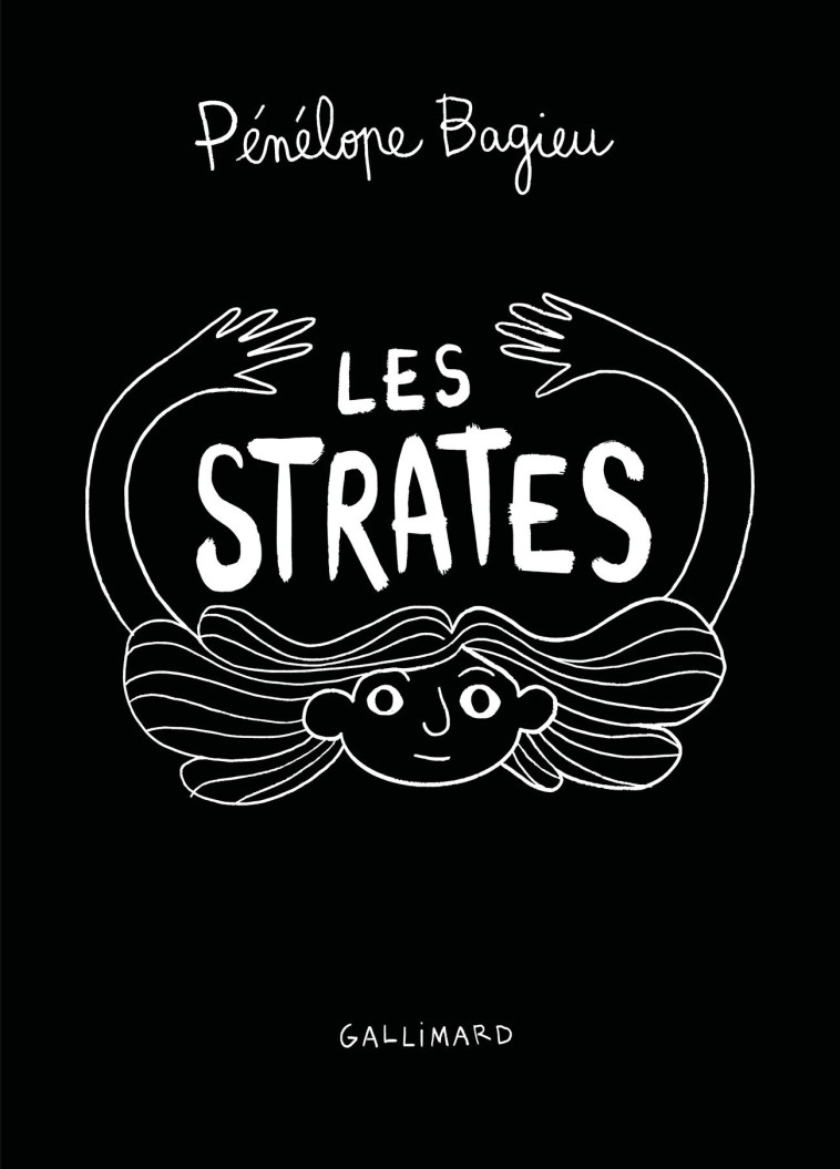 LES STRATES (EDITION SPECIALE) - Pénélope Bagieu - GALLIMARD BD