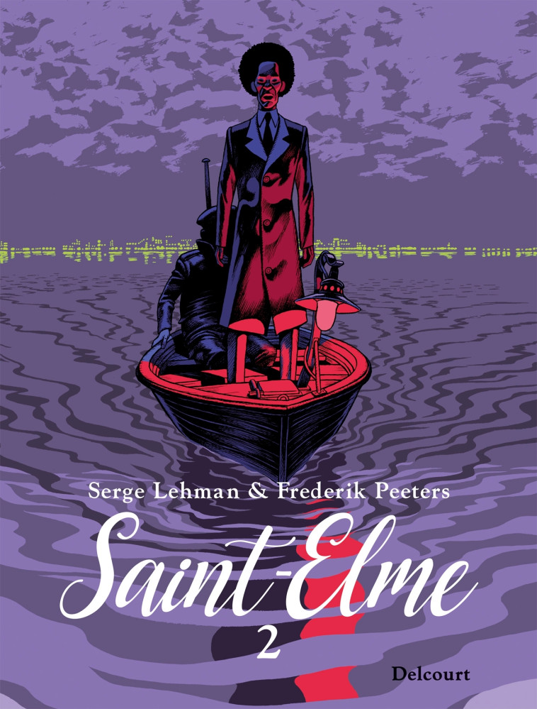 SAINT-ELME T02 - L-AVENIR DE LA FAMILLE - Serge Lehman, Frederik Peeters - DELCOURT