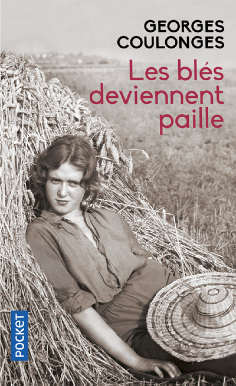 LES BLES DEVIENNENT PAILLE - Georges Coulonges - POCKET