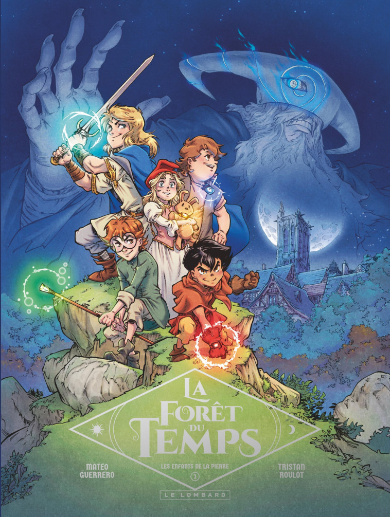 La Forêt du temps - Tome 1 - Les enfants de la pierre - Roulot Tristan Roulot Tristan, Guerrero Guerrero,  Roulot Tristan,  Guerrero - LOMBARD