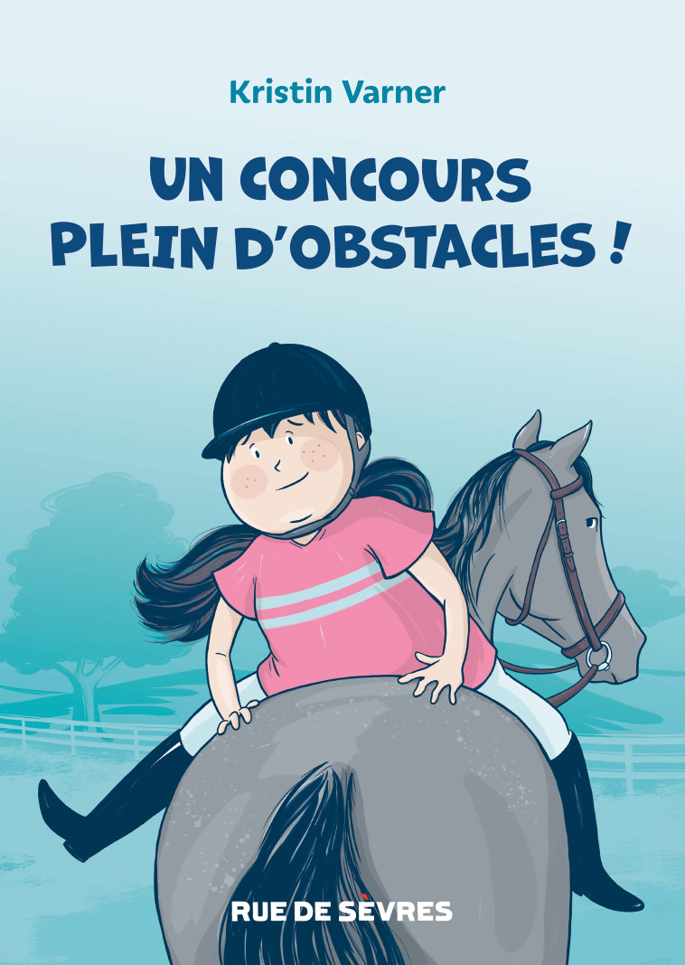 Un concours plein d'obstacles ! - Kristin Varner - RUE DE SEVRES