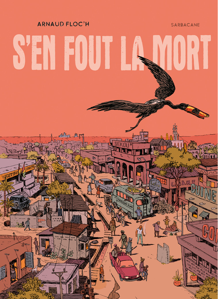 S-EN FOUT LA MORT - Arnaud Floc'h - SARBACANE