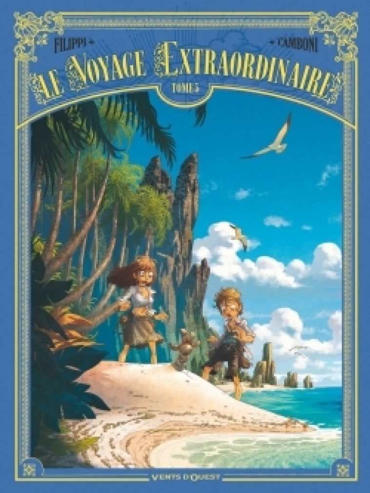 Le Voyage extraordinaire - Tome 05 - Denis-Pierre Filippi, Silvio Camboni - VENTS D'OUEST