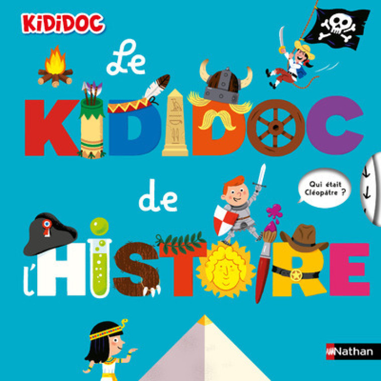 LE KIDIDOC DE L-HISTOIRE - Didier Balicevic, Sylvie Baussier - NATHAN