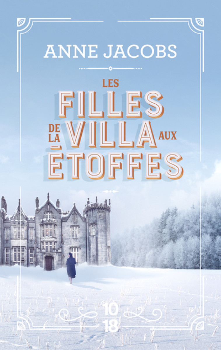 LES FILLES DE LA VILLA AUX ETOFFES - VOL02 - Anne Jacobs, Corinna Gepner - 10 X 18