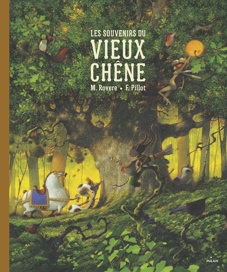 LES SOUVENIRS DU VIEUX CHENE - Maxime Rovere, Frédéric Pillot - MILAN