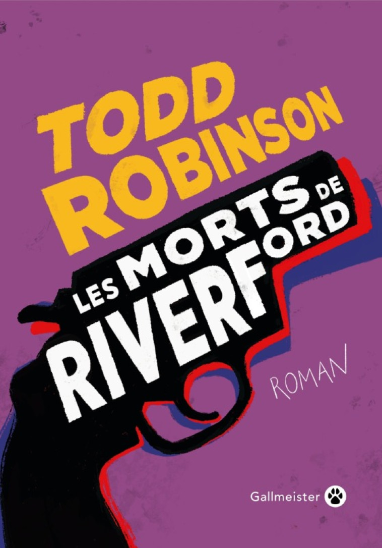 LES MORTS DE RIVERFORD - Todd Robinson - GALLMEISTER