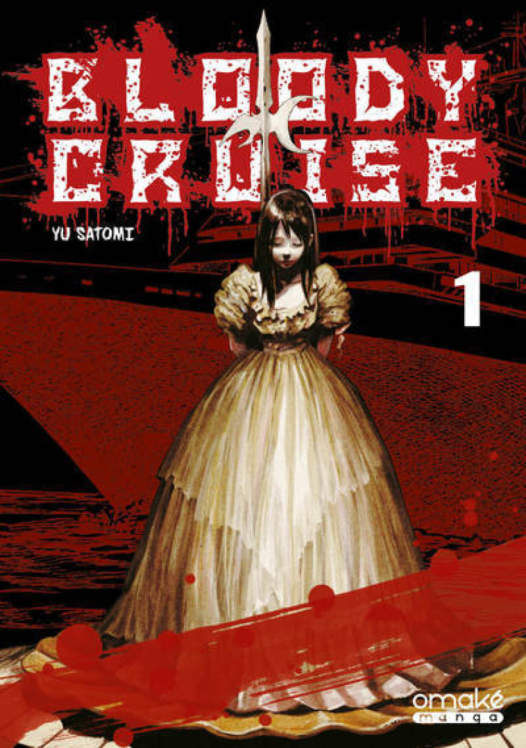 Bloody Cruise - Tome 1 (VF) - Yu Satomi, Frédéric Malet - OMAKE BOOKS