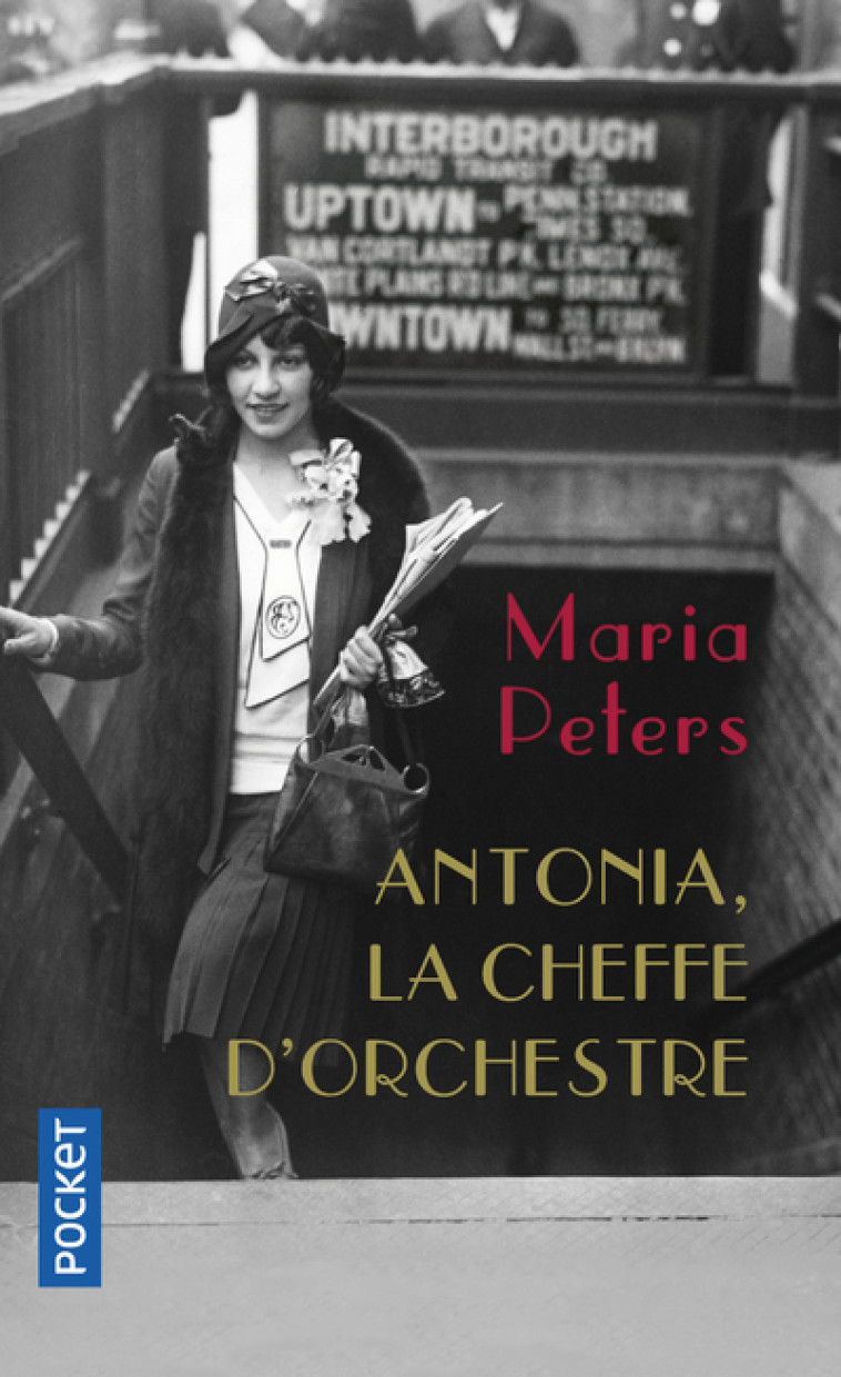 ANTONIA, LA CHEFFE D-ORCHESTRE - Maria Peters, Françoise Antoine - POCKET