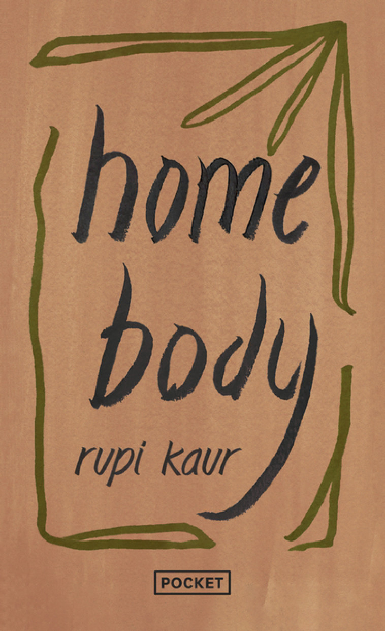 HOME BODY - Rupi Kaur, Sabine Rolland - POCKET