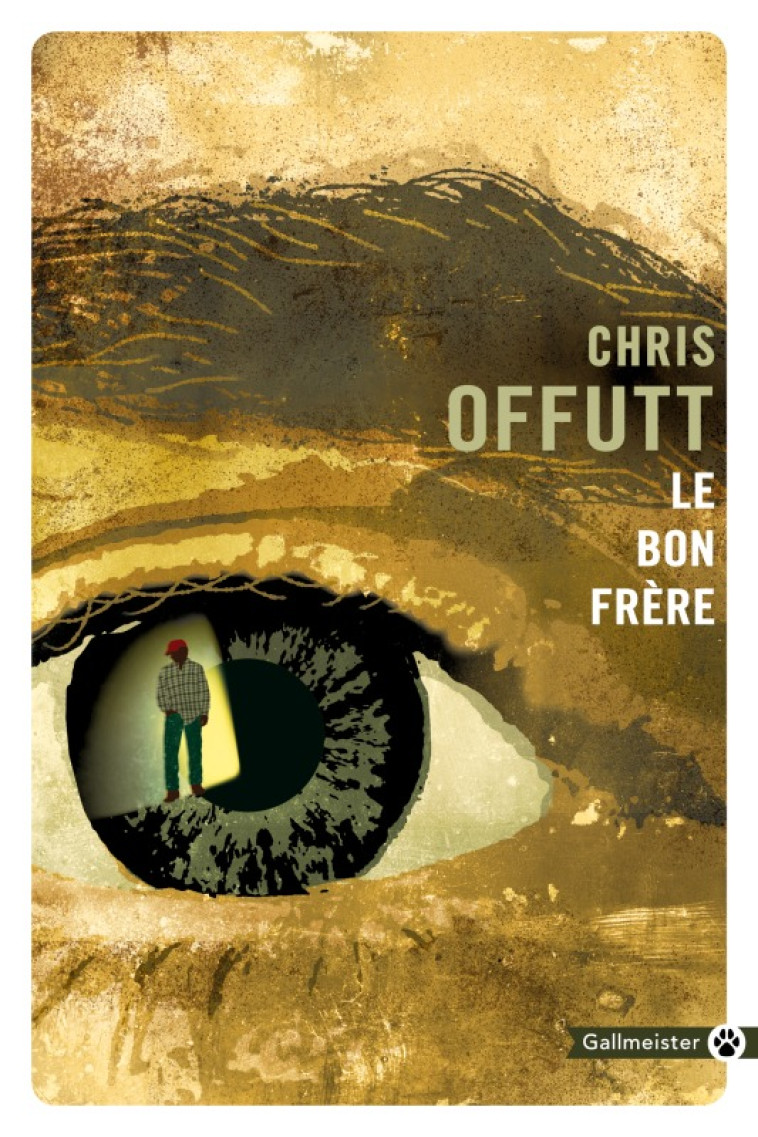 LE BON FRERE - Chris Offutt, Freddy Michalski - GALLMEISTER