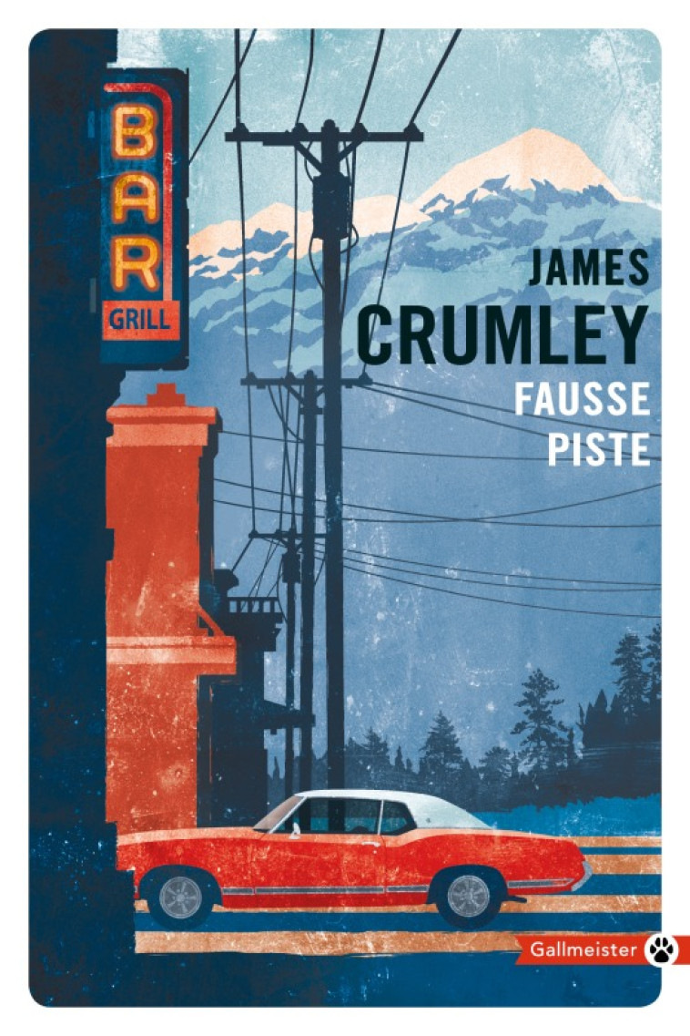 FAUSSE PISTE - James Crumley - GALLMEISTER