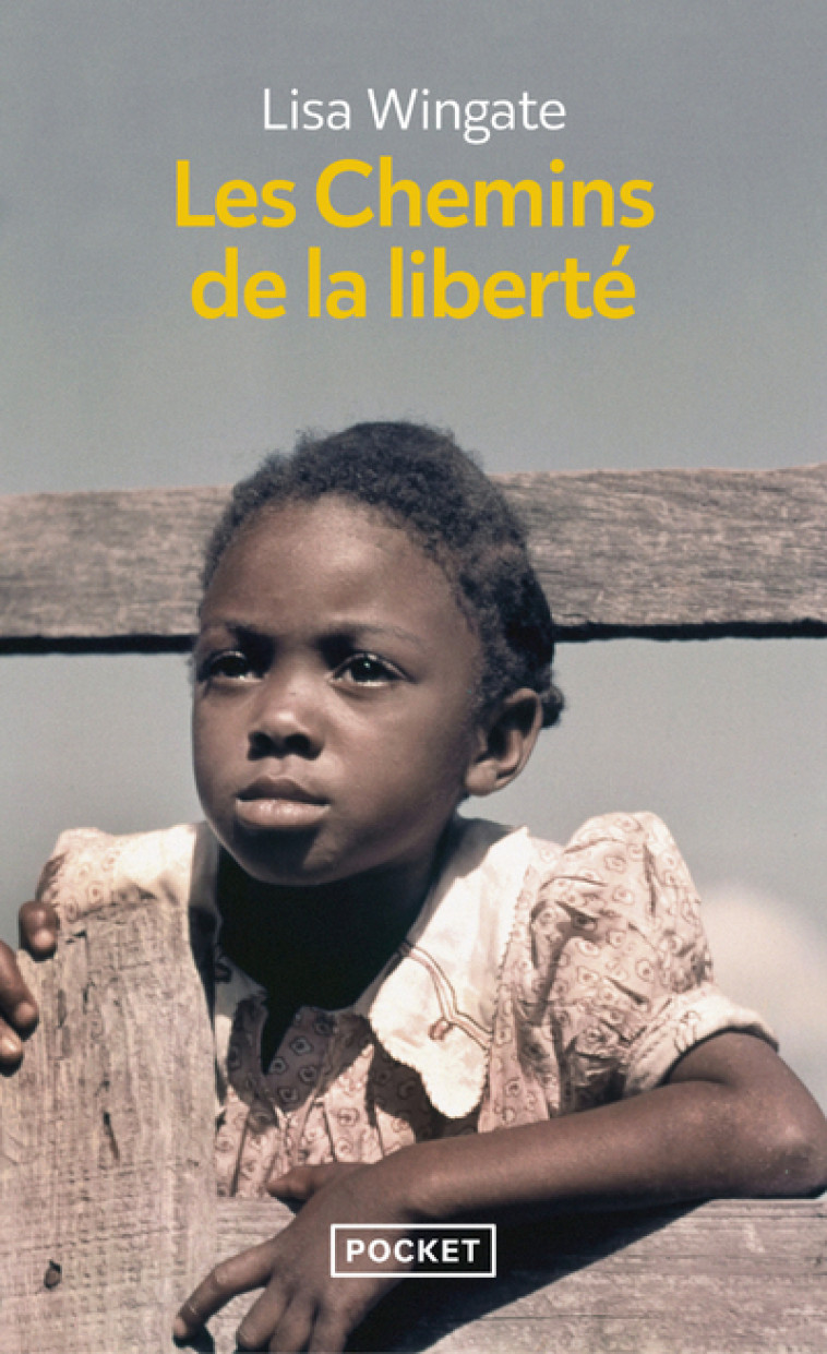 LES CHEMINS DE LA LIBERTE - Lisa Wingate, Oscar Perrin - POCKET