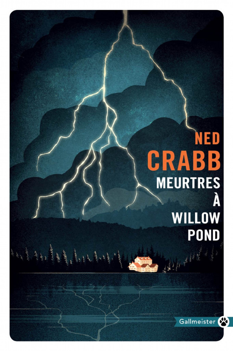 MEURTRES A WILLOW POND - Ned Crabb - GALLMEISTER