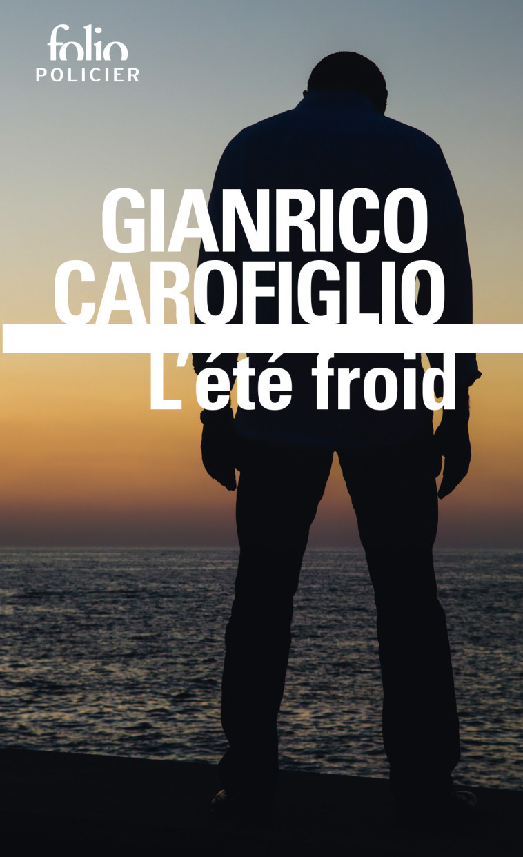 L-ETE FROID - Gianrico Carofiglio, Elsa Damien - FOLIO