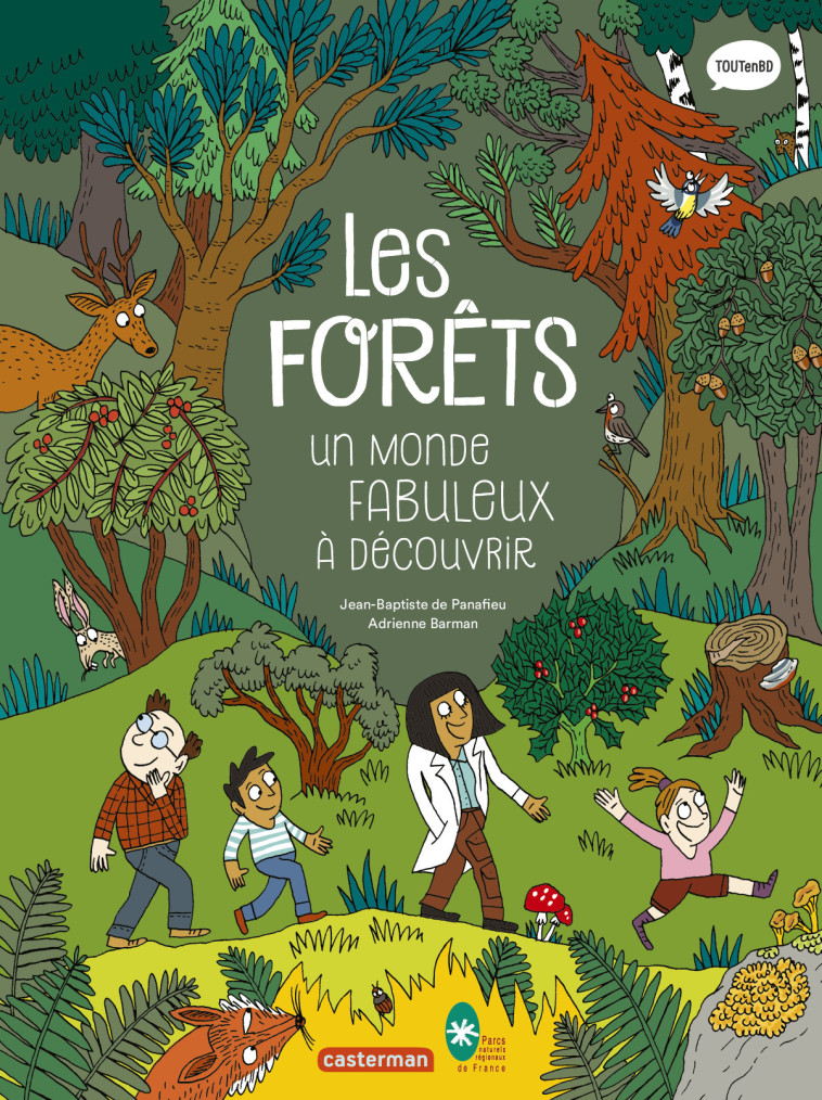 LES SCIENCES EN BD - LES FORETS - UN MONDE FABULEUX A DECOUVRIR - Jean-Baptiste de Panafieu, Adrienne Barman - CASTERMAN