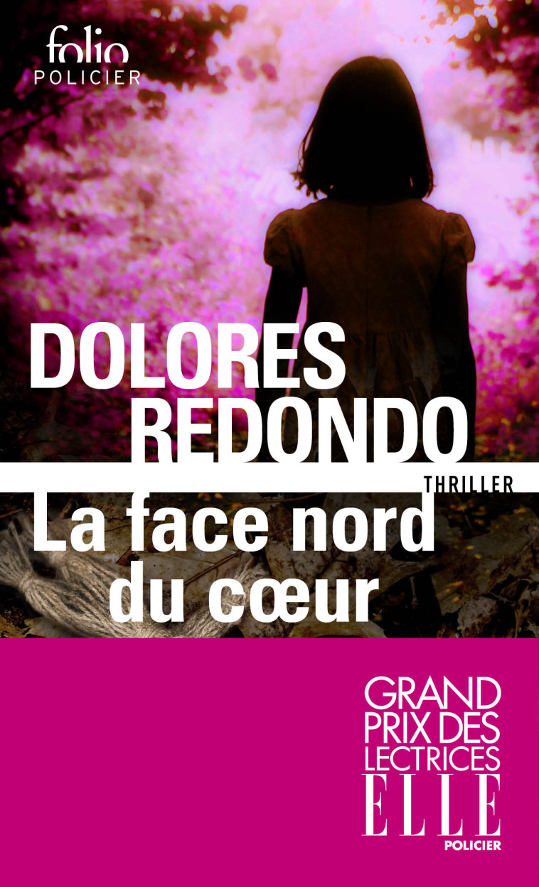 La face nord du coeur - Dolores Redondo, Anne Plantagenet - FOLIO