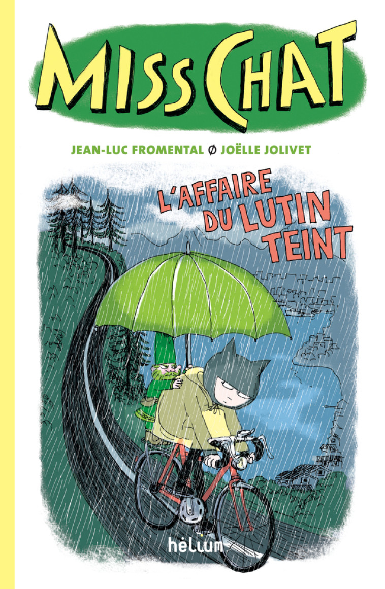 MISS CHAT 2 - L-AFFAIRE DU LUTIN TEINT - VOL02 - Jean-Luc Fromental, Joëlle Jolivet - HELIUM