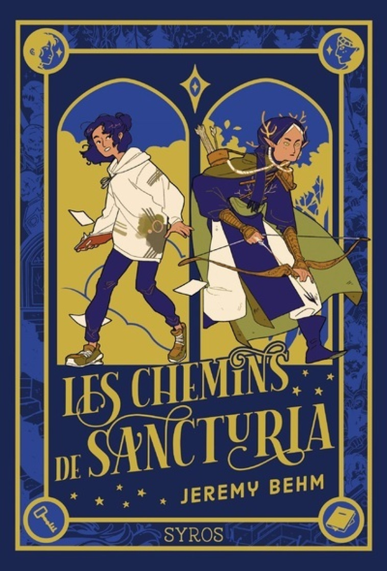 LES CHEMINS DE SANCTURIA - Jeremy Behm, Anaïs Flogny - SYROS JEUNESSE