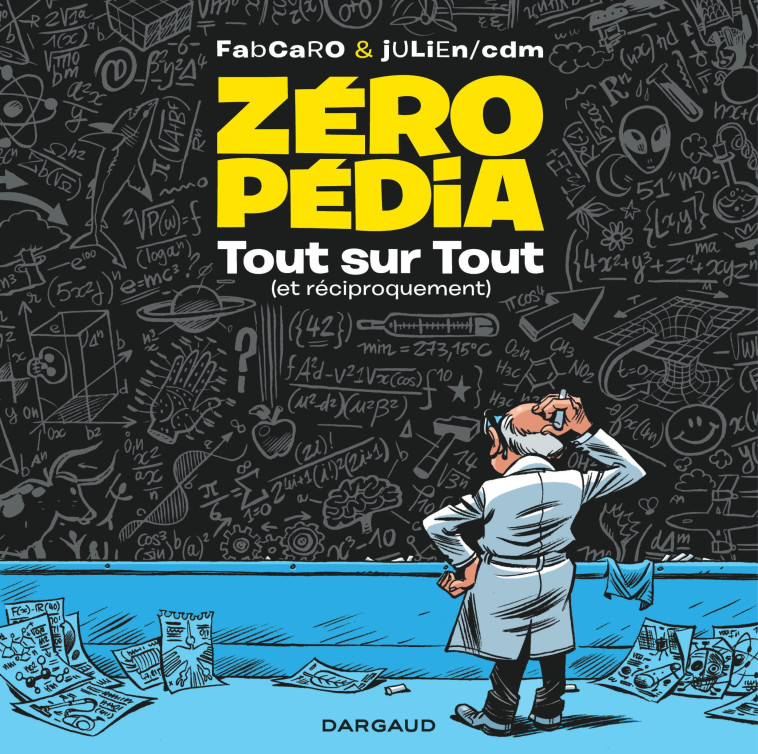 ZEROPEDIA - ZEROPEDIA TOME 1 - Fabcaro , Julien Solé Julien Solé,  Fabcaro,  Julien Solé,  Fabcaro,  Julien Solé - DARGAUD