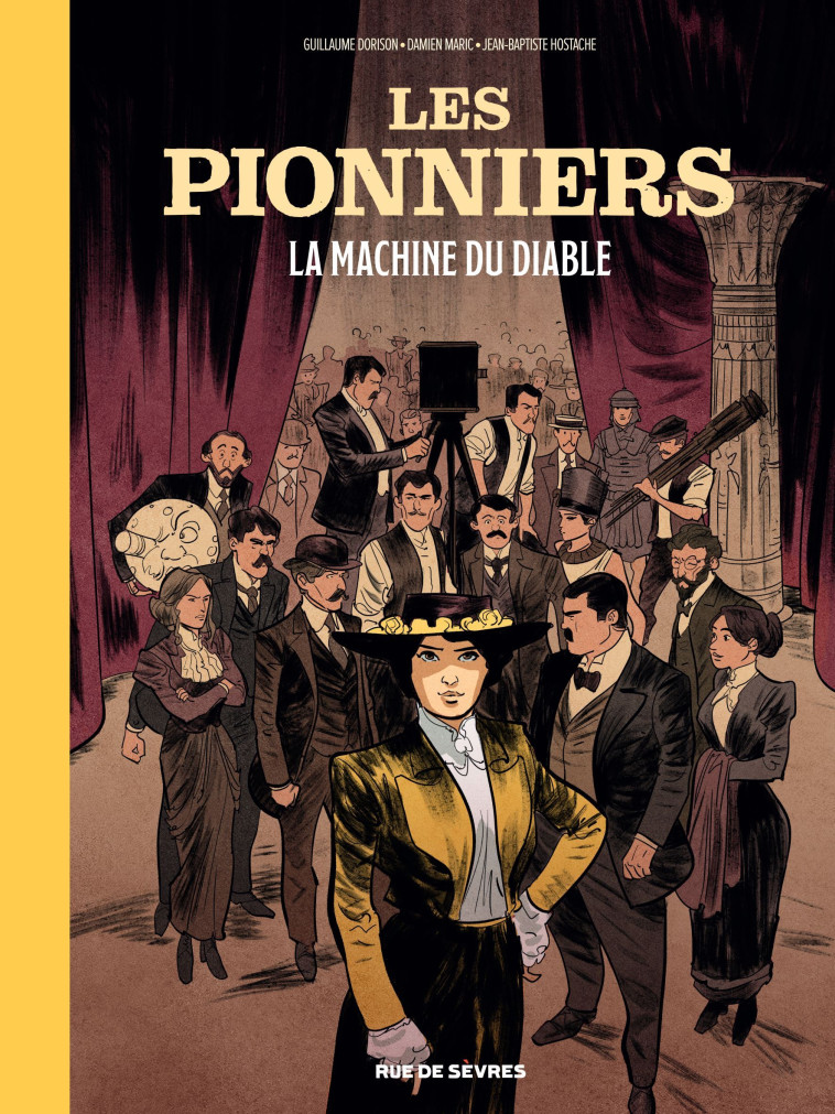 LES PIONNIERS T1 : LA MACHINE DU DIABLE - Guillaume Dorison, Damien Maric, Jean-Baptiste HOSTACHE - RUE DE SEVRES