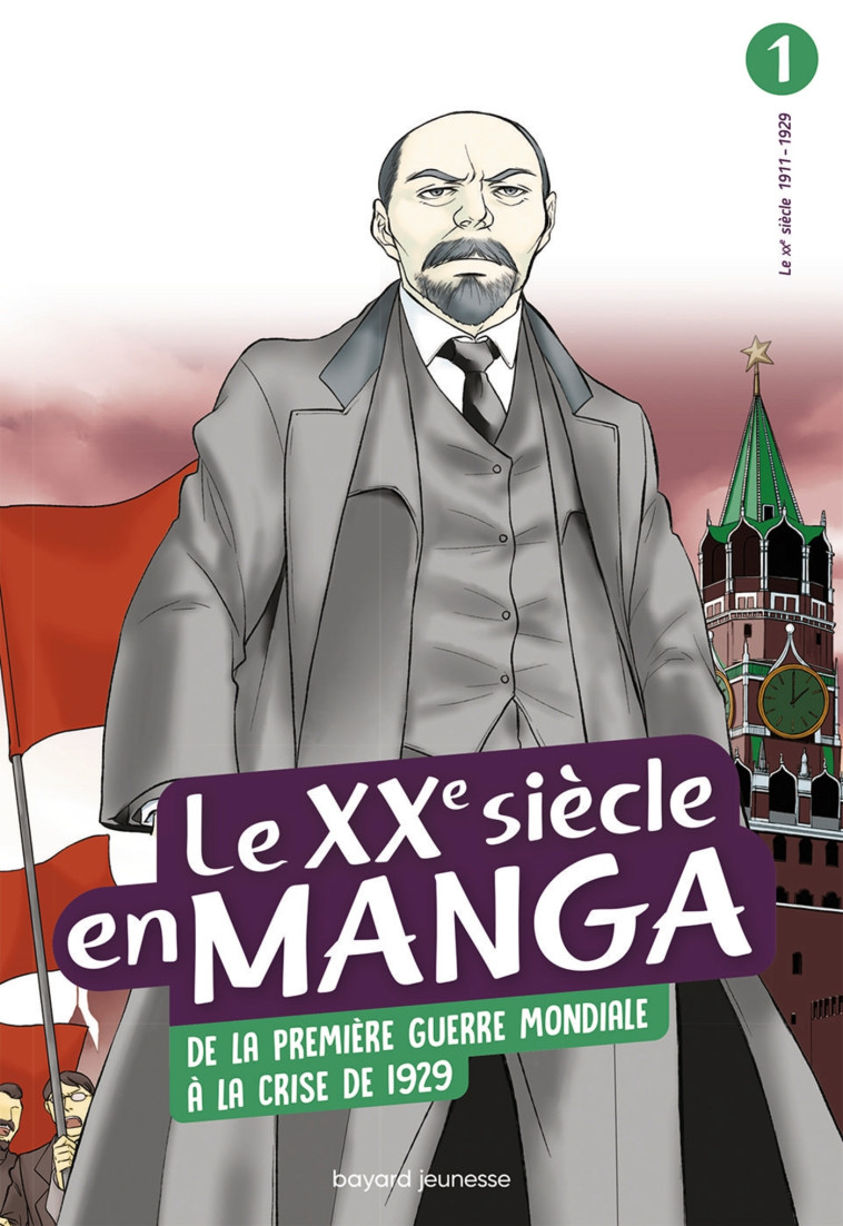 LE XXE SIECLE EN MANGA, TOME 01 - LE XXE SIECLE EN MANGA - DE LA PREMIERE GUERRE MONDIALE A LA CRISE - Aurélien Estager - BAYARD JEUNESSE