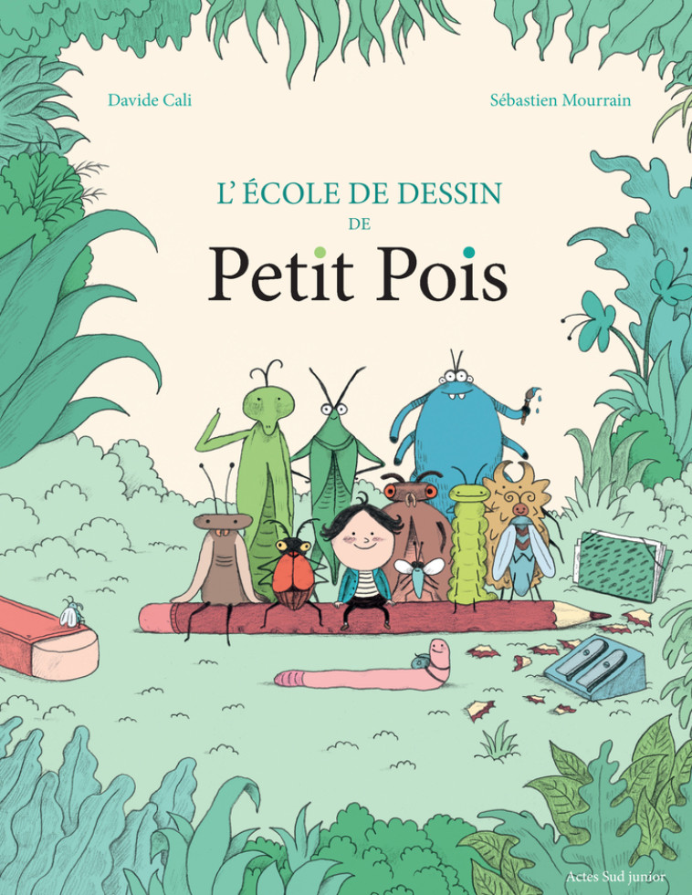 L-ECOLE DE DESSIN DE PETIT POIS - Davide Cali, Sébastien Mourrain - ACTES SUD