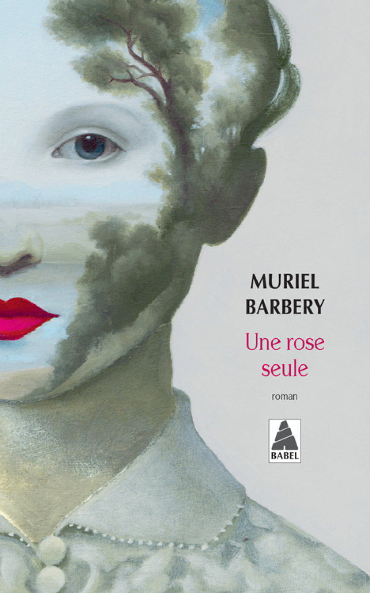 Une rose seule - Muriel Barbery - ACTES SUD