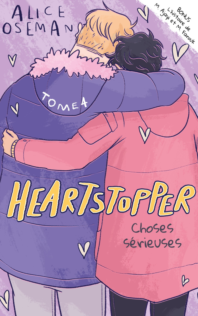 HEARTSTOPPER - TOME 4 - CHOSES SERIEUSES - Valérie Drouet, Alice Oseman - HACHETTE ROMANS