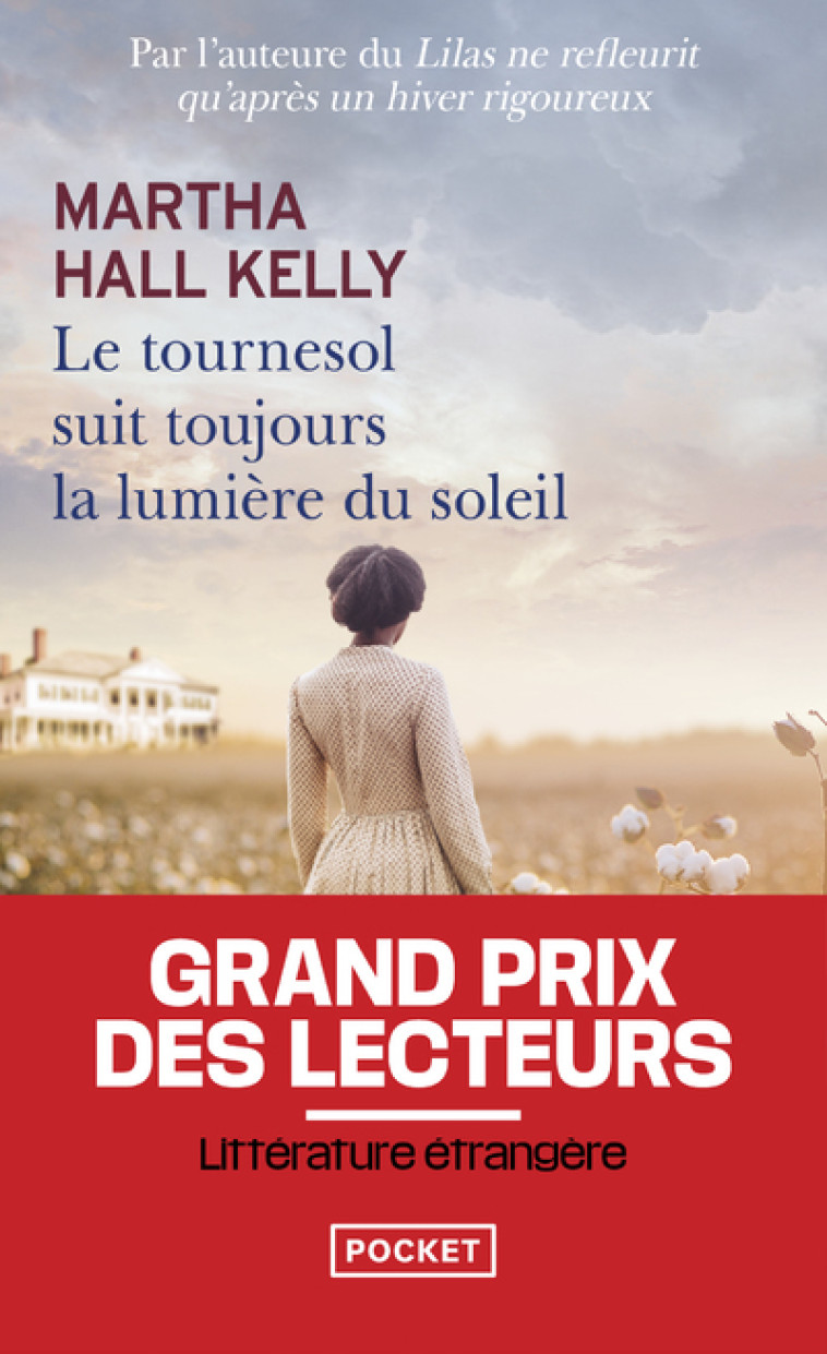 LE TOURNESOL SUIT TOUJOURS LA LUMIERE DU SOLEIL - Martha Hall Kelly, Géraldine d' Amico Koff, Laurence Videloup - POCKET