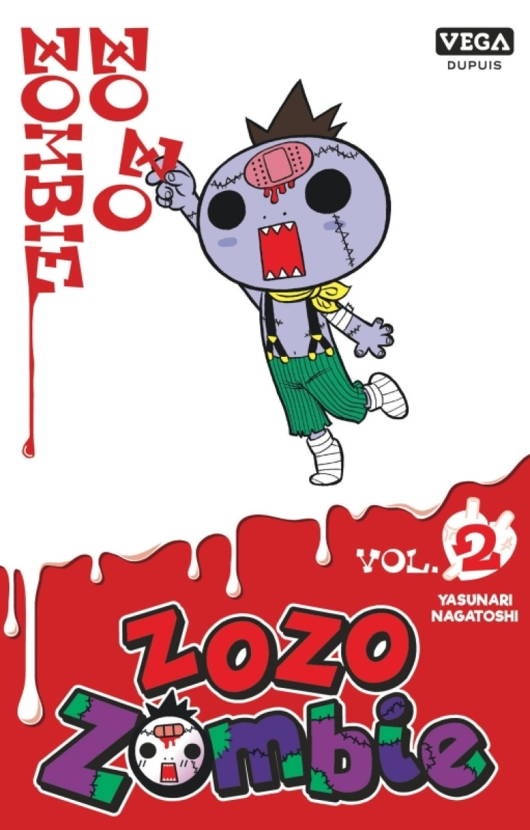 Zozo Zombie - Tome 2 - Nagatoshi Yasunari Nagatoshi Yasunari,  Nagatoshi Yasunari - VEGA DUPUIS