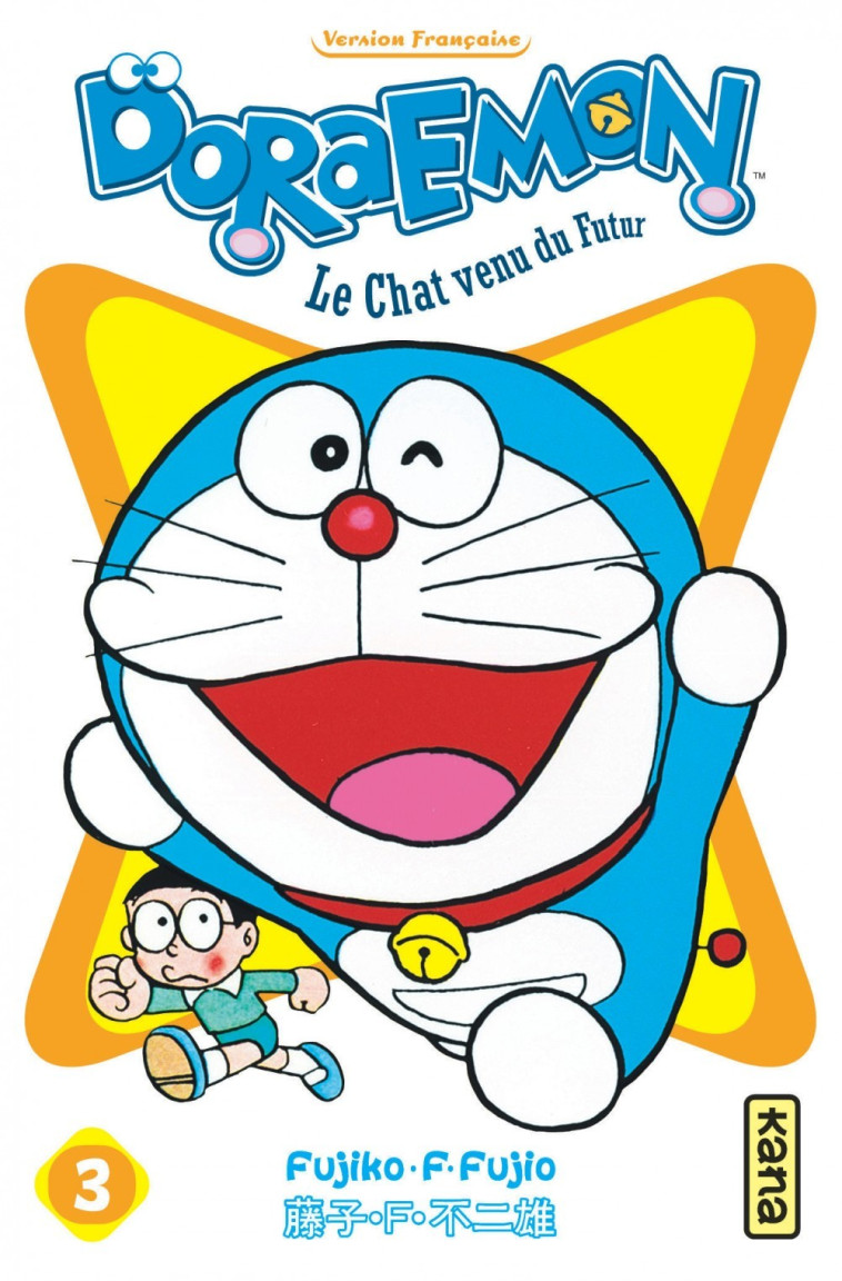 Doraemon - Tome 3 - Fujiko. F. Fujio Fujiko. F. Fujio - KANA