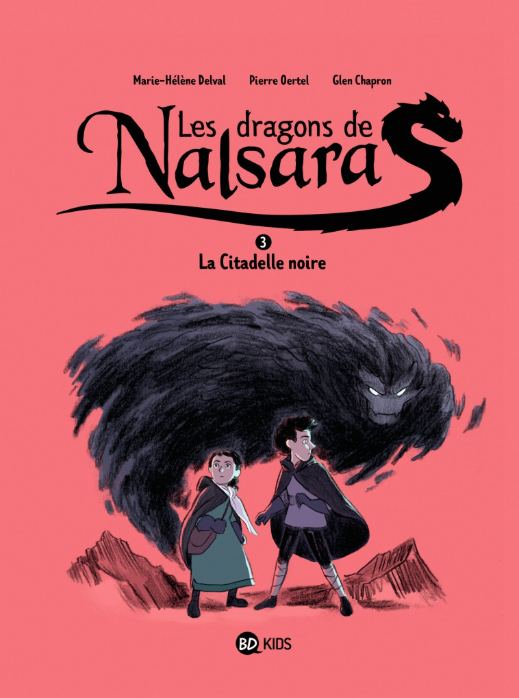 Les dragons de Nalsara, Tome 03 - Glen Chapron, Marie-Hélène Delval, Pierre Oertel - BAYARD JEUNESSE