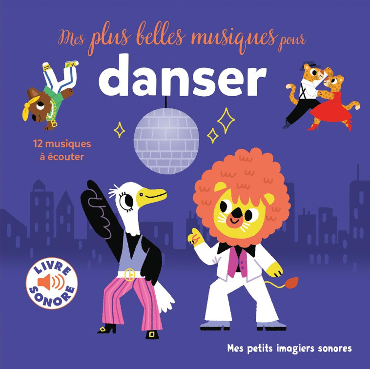 MES PLUS BELLES MUSIQUES POUR DANSER - 12 MUSIQUES A ECOUTER - Marion Billet - GALLIMARD JEUNE