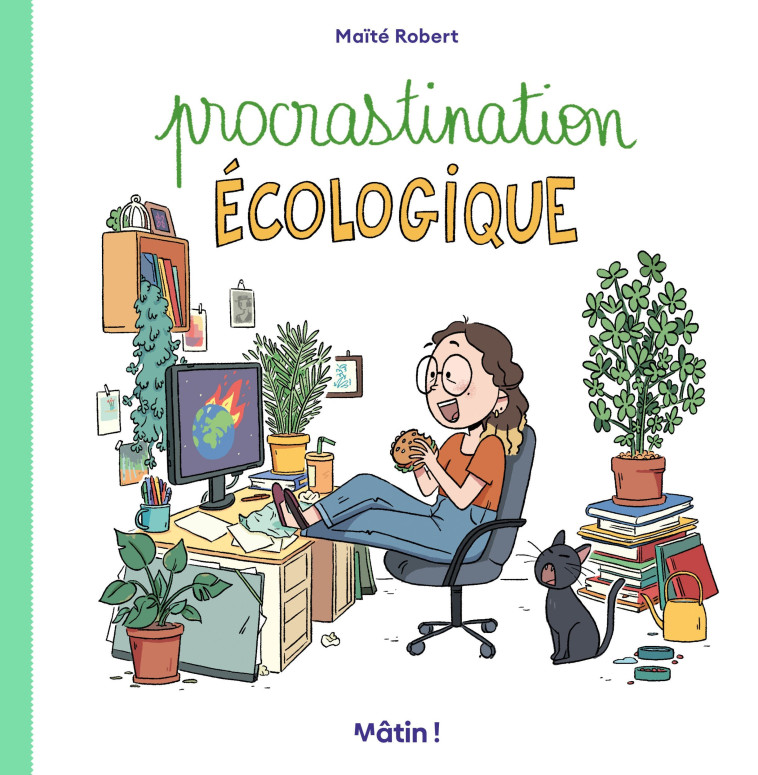 MATIN - PROCRASTINATION ECOLOGIQUE - Robert Maïté Robert Maïté,  Robert Maïté - DARGAUD