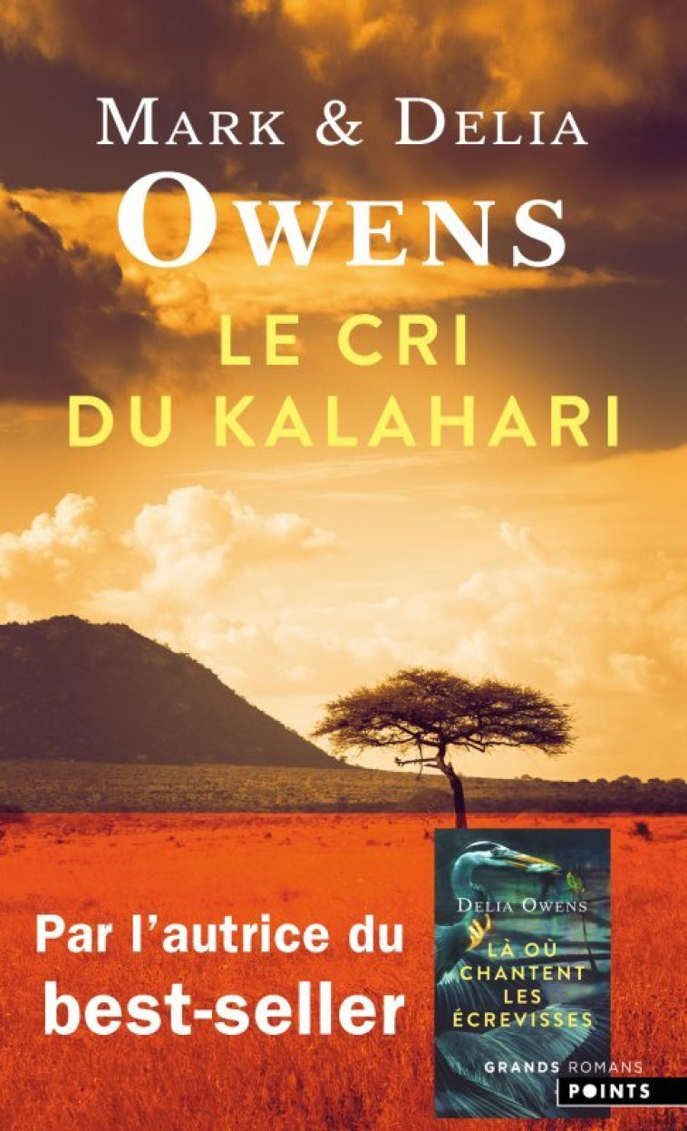 Le Cri du Kalahari - Delia Owens, Mark Owens - POINTS