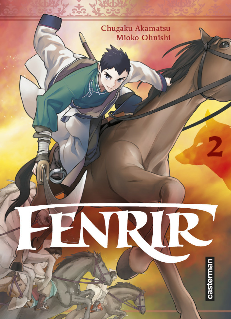 FENRIR - VOL02 - Mioko Ohnishi, Chugaku Akamatsu, Wladimir Labaere,  CHUGAKU AKAMATSU / MIOKO OHNISHI - CASTERMAN