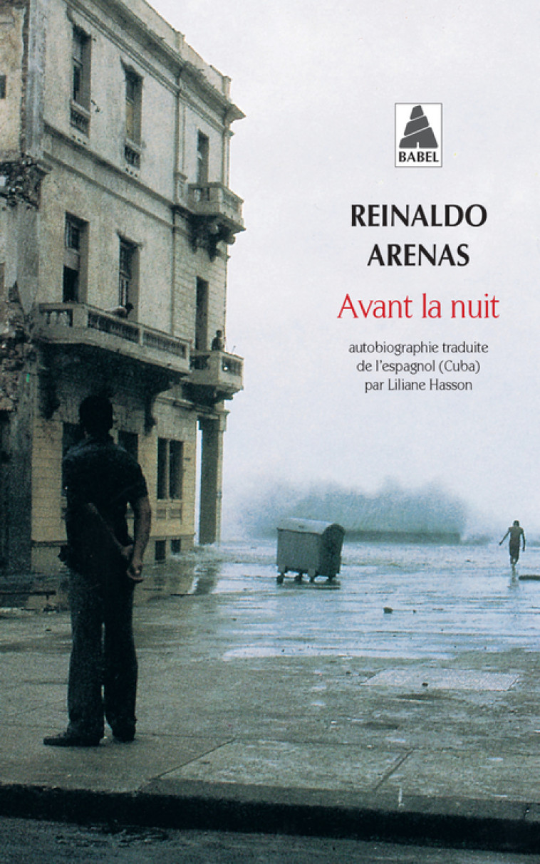 AVANT LA NUIT - Reinaldo Arenas, Liliane Hasson - ACTES SUD