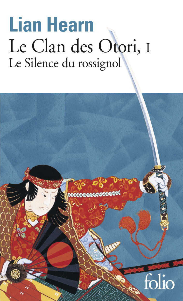 LE CLAN DES OTORI - VOL01 - LE SILENCE DU ROSSIGNOL - LIAN HEARN, Philippe Giraudon - FOLIO