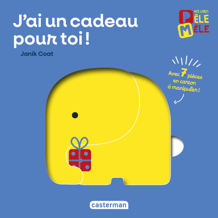 MES PREMIERS LIVRES PELE MELE - J-AI UN CADEAU POUR TOI ! - Janik Coat - CASTERMAN