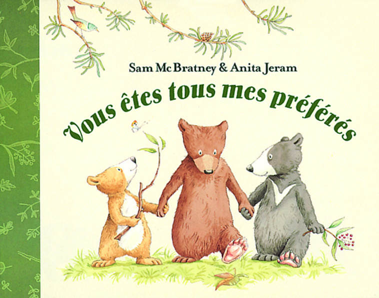 VOUS ETES TOUS MES PREFERES - Sam MCBRATNEY, Anita Jeram - EDL