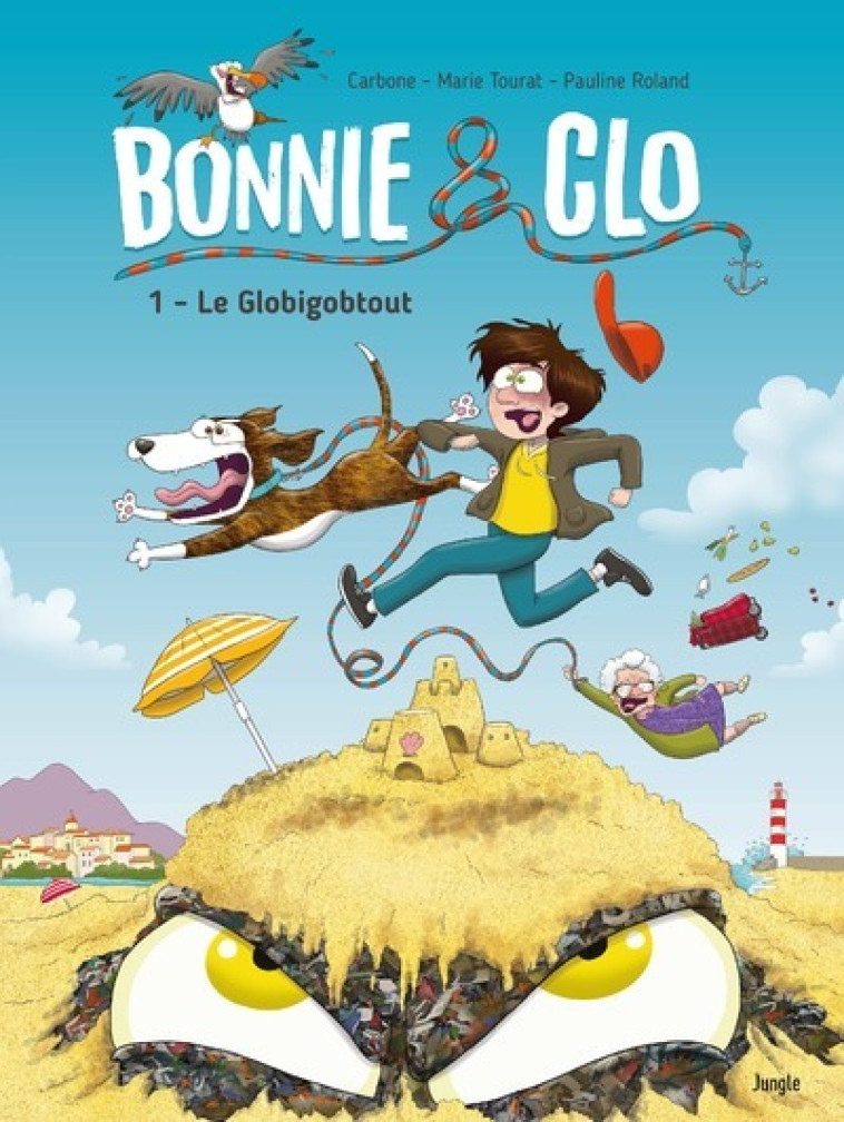 BONNIE & CLO - TOME 1 LE GLOBIGOBTOUT - Marie Tourat, Carbone Carbone, Pauline Roland - JUNGLE