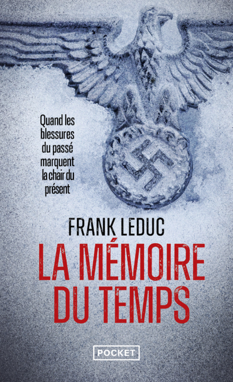 LA MEMOIRE DU TEMPS - Frank Leduc - POCKET