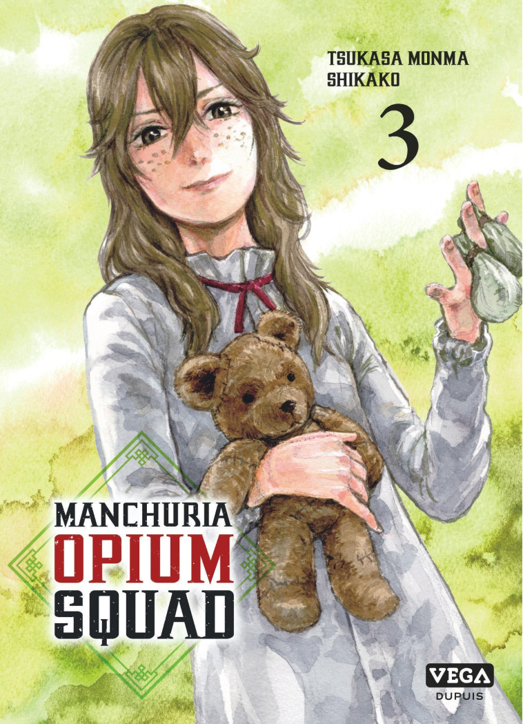 Manchuria Opium Squad - Tome 3 - MONMA Tsukasa MONMA Tsukasa, SHIKAKO SHIKAKO,  MONMA Tsukasa,  SHIKAKO - VEGA DUPUIS