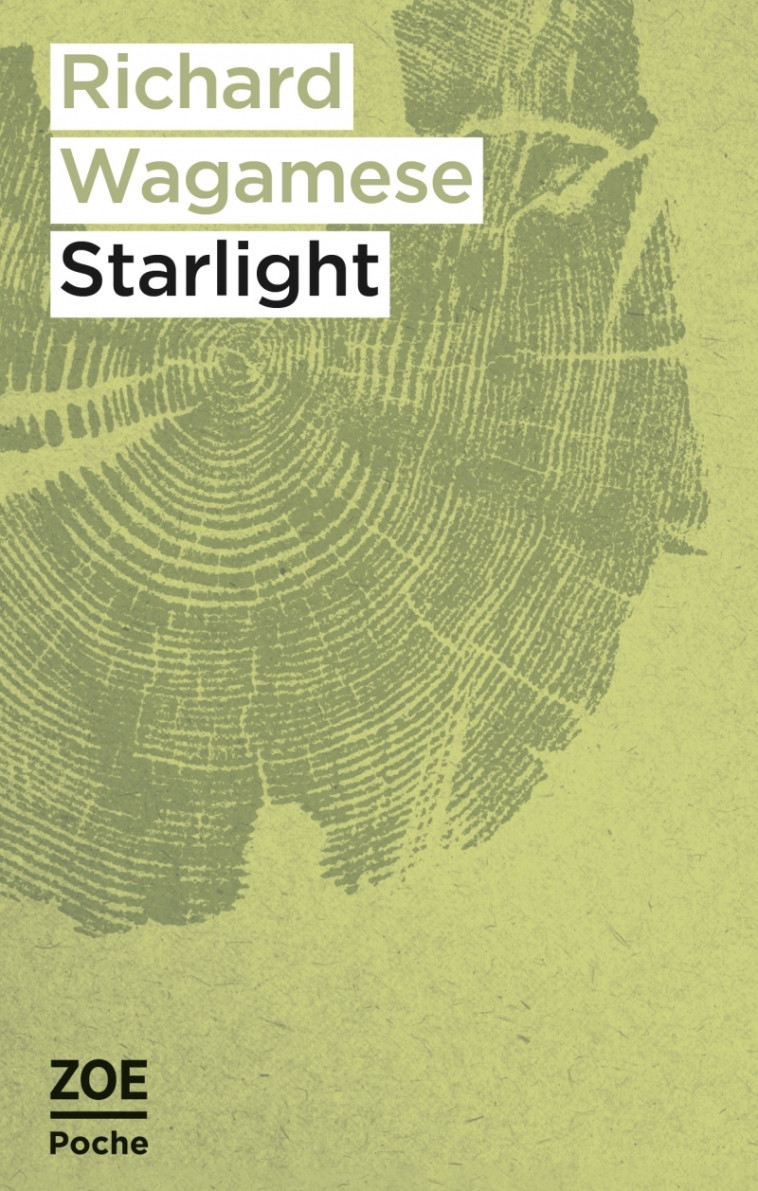 STARLIGHT - Richard Wagamese, Christine Raguet - ZOE