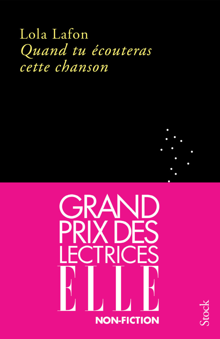 QUAND TU ECOUTERAS CETTE CHANSON GRAND PRIX DES LECTRICES ELLE 2023 - GRAND PRIX DES LECTRICES ELLE - Lola Lafon - STOCK