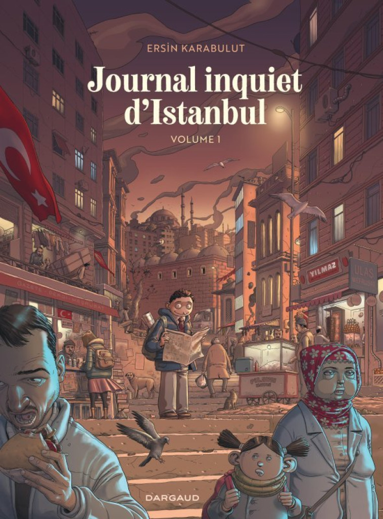 JOURNAL INQUIET D-ISTANBUL - TOME 1 - Karabulut Ersin Karabulut Ersin - DARGAUD