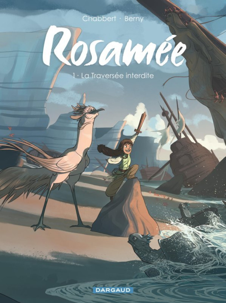 ROSAMEE - TOME 1 - LA TRAVERSEE INTERDITE - Berny Berny, Chabbert Ingrid Chabbert Ingrid,  Berny,  CHABBERT INGRID - DARGAUD